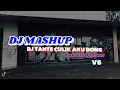 Download Lagu DJ MASHUP TANTE CULIK AKU DONG MELODY PLAT KT V6 MP3