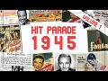 Lagu Hit Parade 1945 | The Best Music Of The Year | Sinatra Como Crosby | Volume 1