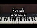 Download Lagu Rumah - Salma Salsabil | Piano Karaoke by Andre Panggabean
