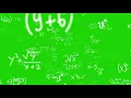 4K Math Background Greenscreen effect Chromakey