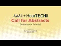 AAA2024 HearTECH Expo Abstracts Submission Tutorial