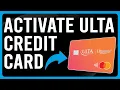 How To Activate ULTA Credit Card How To Set Up And Use Your ULTA Credit Card