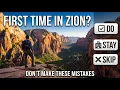 First Time in Zion What to Do Where to Stay and What to Skip