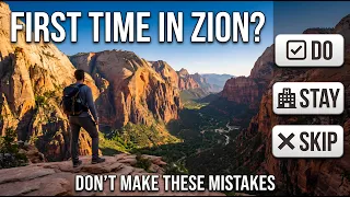 First Time in Zion What to Do Where to Stay and What to Skip