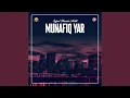 Download Lagu Munafiq Yar