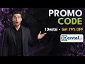 Latest 1Dental Coupon Code 1Dental Promo Code 1Dental Discount Code