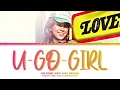 LEE HYORI (이효리) 'U-Go-Girl (Feat. Nassun)' (Color Coded Lyrics Han|Rom|Eng)