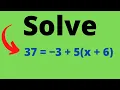 Solve Multi-step Equations