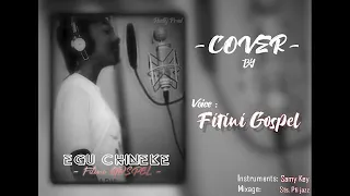 egu chineke fitini gospel cover officiel 