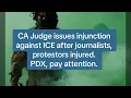 Download Lagu CA Judge Issues Injunction against ICE after journalists, protestors injured. PDX, pay attention!!