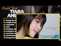 Tiara Andini - TULANG DAN NADI - TANPA CINTA - JANJI SETIA - USAI || POP INDO TERPOPULER 2026