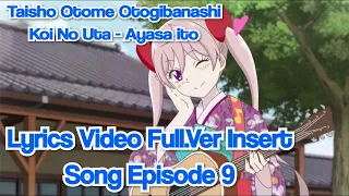  lyrics video full ver insert song episode 9 taish otome otogibanashi