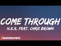 Download Lagu H.E.R - Come Through ft. Chris Brown (Lyrics)