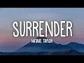 Download Lagu Natalie Taylor - Surrender (Lyrics)