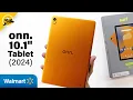 NEW 99 Walmart ONN 10 1 Tablet 2024 - Unboxing First Review