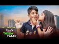 Lagu Thoda Thoda Pyaar | Stebin Ben | Cute Funny Love Story | Teri Nazar Ne Yeh Kya Kar Diya | Hindi Song