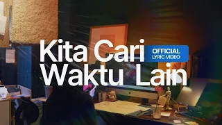 biru baru kita cari waktu lain official lyrics video 