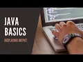 Java Basics - Displaying Output