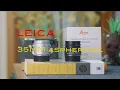 Download Lagu A true legend? Leica 35mm Aspherical Review (compared to FLE)
