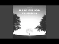 Download Lagu Kase Pulang Tu Harta