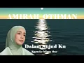 Download Lagu Amirah Othman   Dalam Sujud Ku   Karaoke Minus1