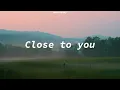 Download Lagu Close To You-Rawi beat Remix (Lyrics)