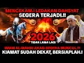 BERSIAPLAH.!! IMAM AL-MAHDI SEGERA MUNCUL.?! KIAMAT SUDAH DEKAT || ustadz Zulkifli.M.Ali