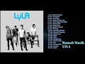 Download Lagu FULL ALBUM - LYLA BAND