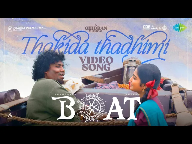 Thakida Thadhimi - BOAT (Tamil song)
