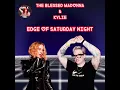 The Blessed Madonna & Kylie ~ Edge of Saturday Night