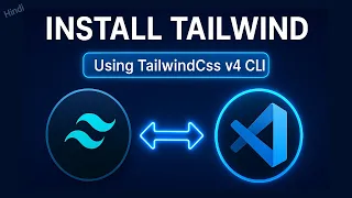 How to Install Tailwind CSS v4 in VS Code Using Tailwind CLI Setup Tailwind in HTML Project