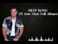 Download Lagu BEST SONG AMR DIAB || Full Album