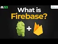 What is Firebase in Android - Fully Explained Android Tutorial