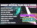 Download Lagu ORGEN TUNGGAL DANGDUT NOSTALGIA PALING ENAK DI DENGAR
