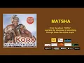 Lagu MACHESA TRADITIONAL GROUP - MATSHA (OFFICIAL AUDIO)