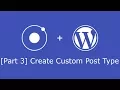 Wordpress Rest API and Ionic 3 CRUD 3 - Creating Custom Post Type