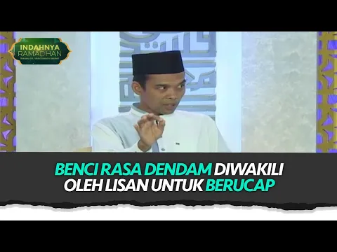 Jagalah Lisanmu Sebaik-baiknya Kamu Menjaga Ibadah Kepada Allah SWT | Indahnya Ramadhan
