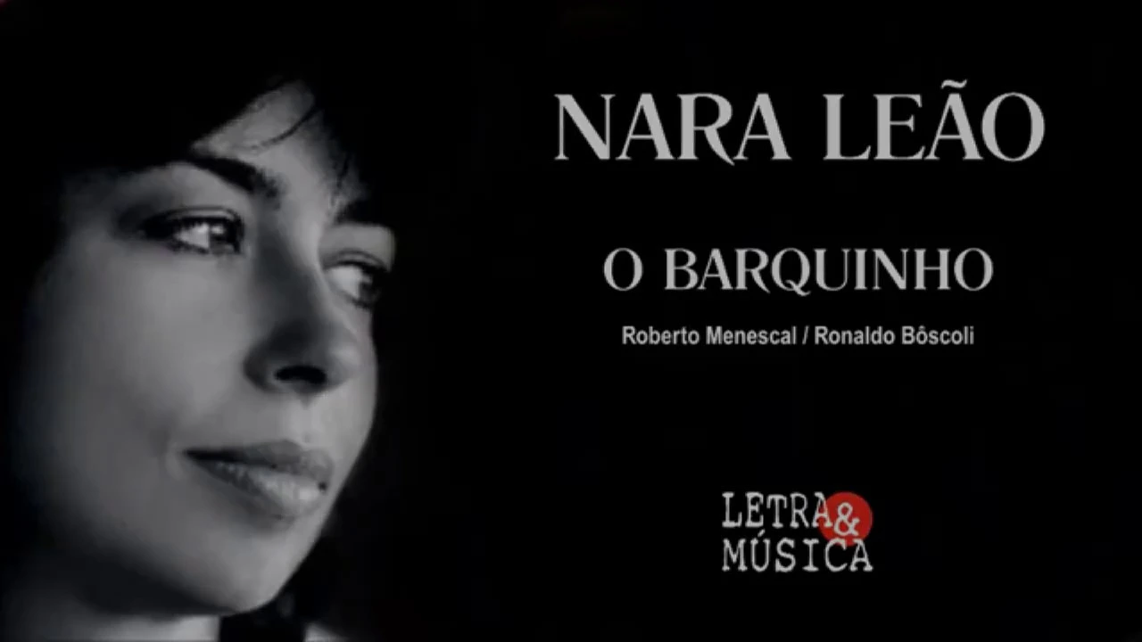 1962 O Barquinho | Nara Leão 1962 O Barquinho | Nara Leão