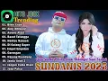 Download Lagu Sundanis Full Album Terbaru 2025 ~ Bikin Enak || Lagu Sunda Paling Enak Didengar Saat Bersantai