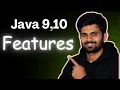 Java 9 Java 10 Features Explained with Examples