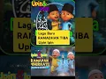 Download Lagu Lagu Baru Ramadhan Tiba #laguanak #ramadan #upinipin #upindanipin #upinipinterbaru #ramadantiba