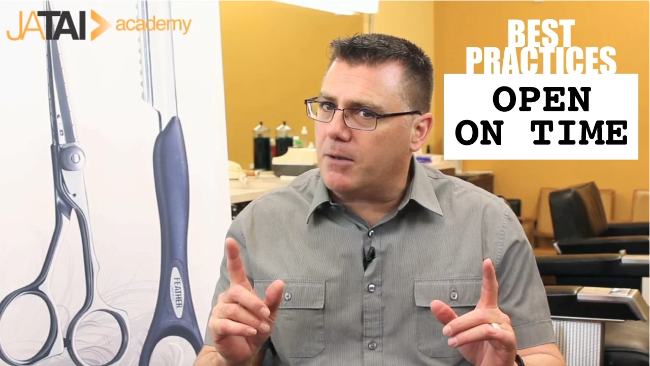 Best Practices for Barbers and Cosmetologists: open on time