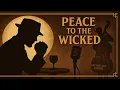 Download Lagu Peace To The Wicked (Official Lyric Video)