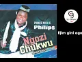 Download Lagu Ejim Gini Aga - Prince Mich C. Philips