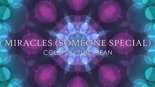 Download Coldplay Ft Big Sean - Miracles (Someone Special) MP3