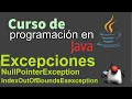 Curso de Java desde Cero EXCEPCIONES NULLPOINTEREXCEPTION - INDEXOUTOFBOUNDSEXCEPTIONS 68