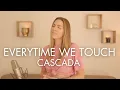 Download Lagu EVERYTIME WE TOUCH ( FRENCH VERSION ) CASCADA ( SARA'H COVER )