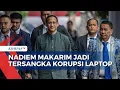Download Lagu BREAKING NEWS! Eks Mendikbudristek Nadiem Makarim Jadi Tersangka Korupsi Laptop