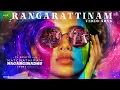 Rangarattinam Video Song | Natchathiram Nagargiradhu | Pa Ranjith | Tenma | Kalaiyarasan, Dushara |