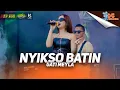 Download Lagu GATI MEYLA - NYEKSO BATIN I (LIVE ONE PRO X IMA PRODUCTION) || PEMUDA DC AWESOME CURAHJATI